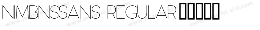 NimbnsSans Regular字体转换